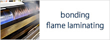 bonding / flame laminating